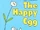 The Happy Egg