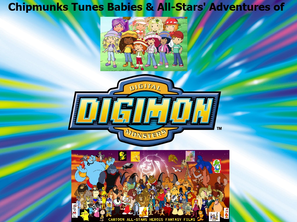 Chipmunks Tunes Babies All Stars Adventures Of Digimon Tv Series Chipmunks Tunes Babies All Stars S Adventures Series Wiki Fandom