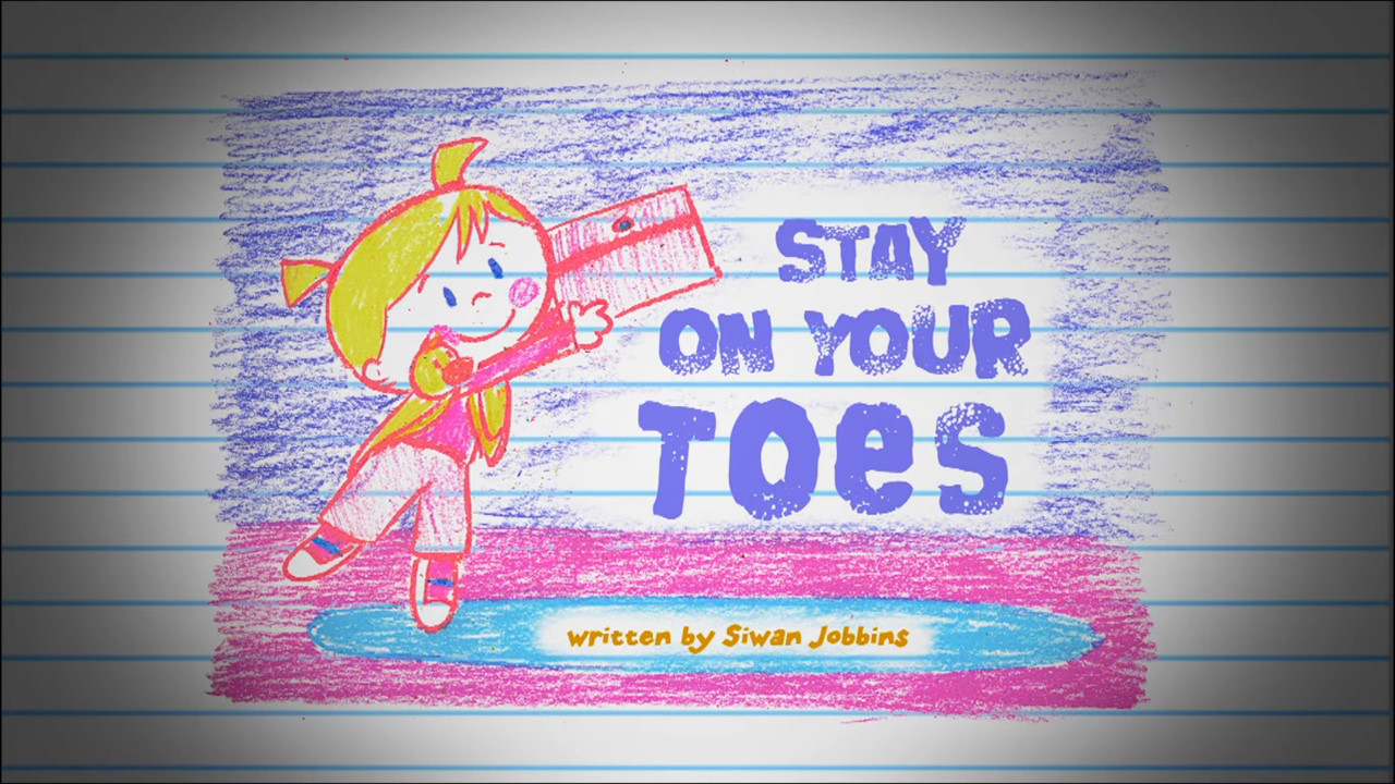 Stay on Your Toes!