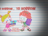 To Borrow, To Borrow