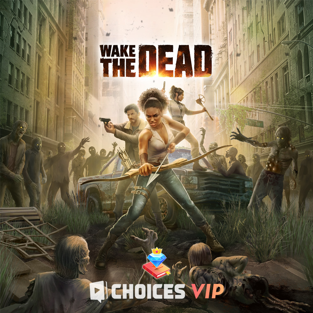 Wake the Dead Choices | Choices: Stories You Play Wiki | Fandom