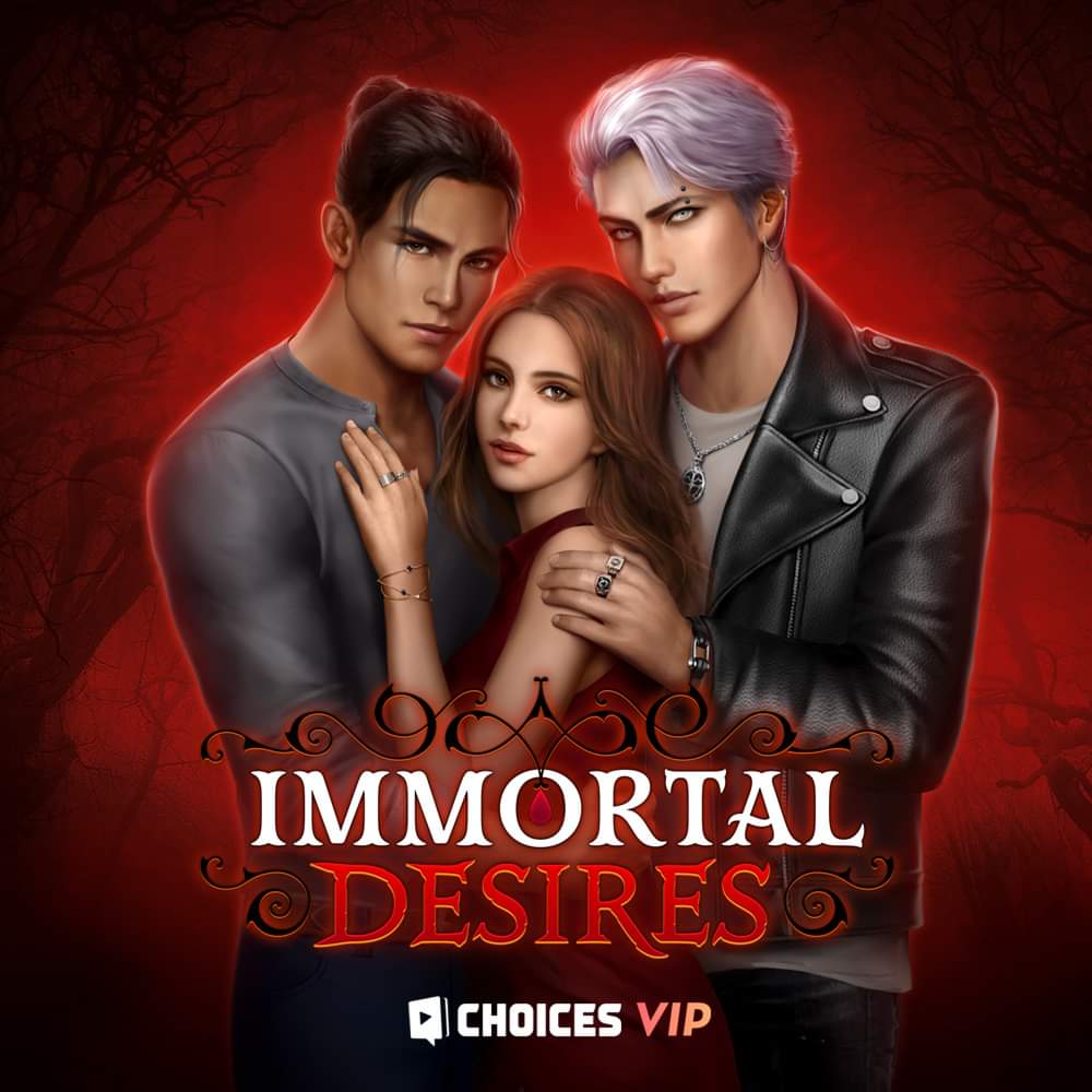 Immortal Desires, Book 1 Choices Choices Stories You Play Wiki Fandom
