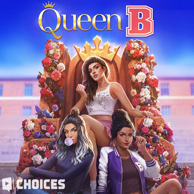 Queen B Book 1 Choices Choices Stories You Play Wiki Fandom