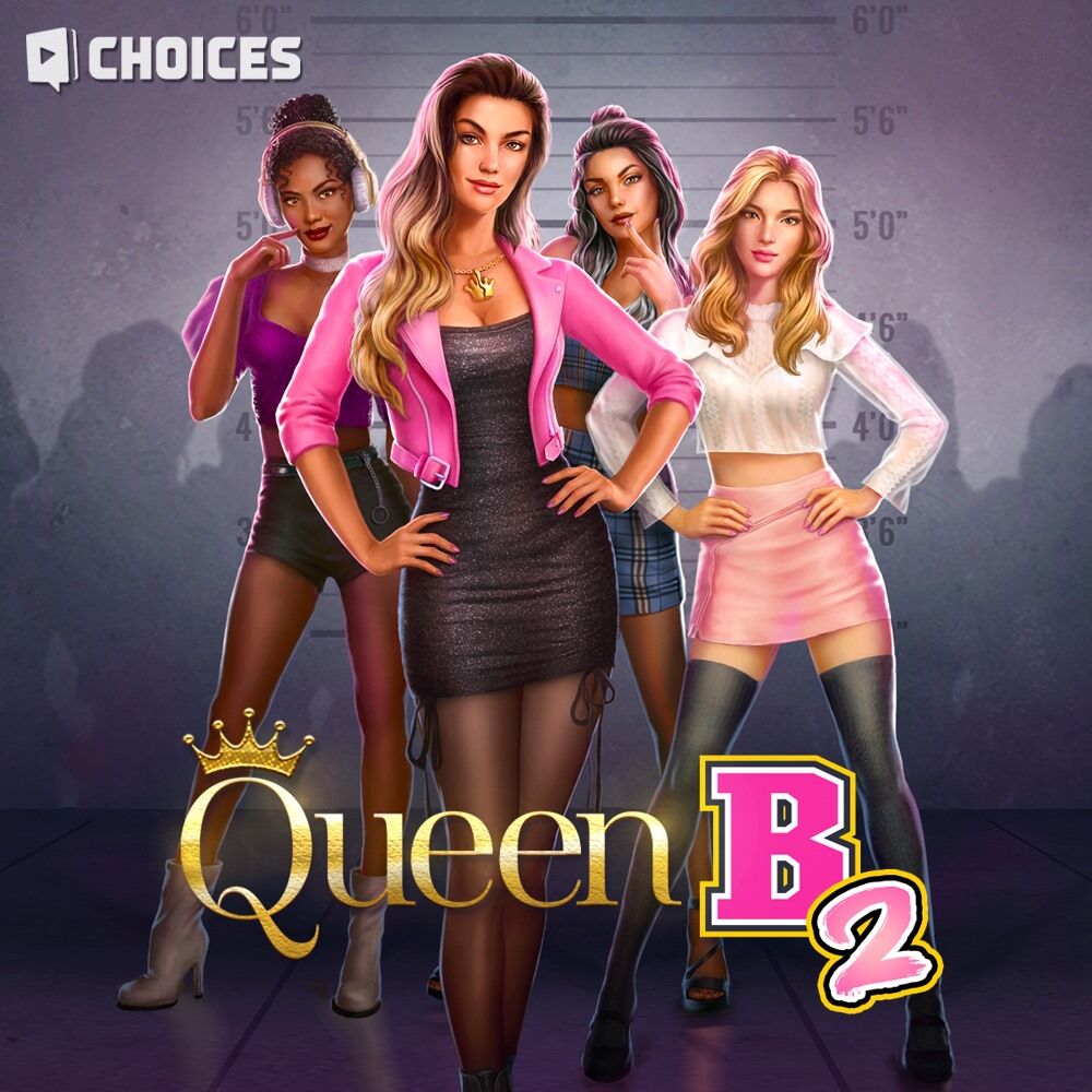 Queen B, Book 2 Choices, Choices: Stories You Play Wiki