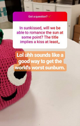 Sunkissed Silly Question #2