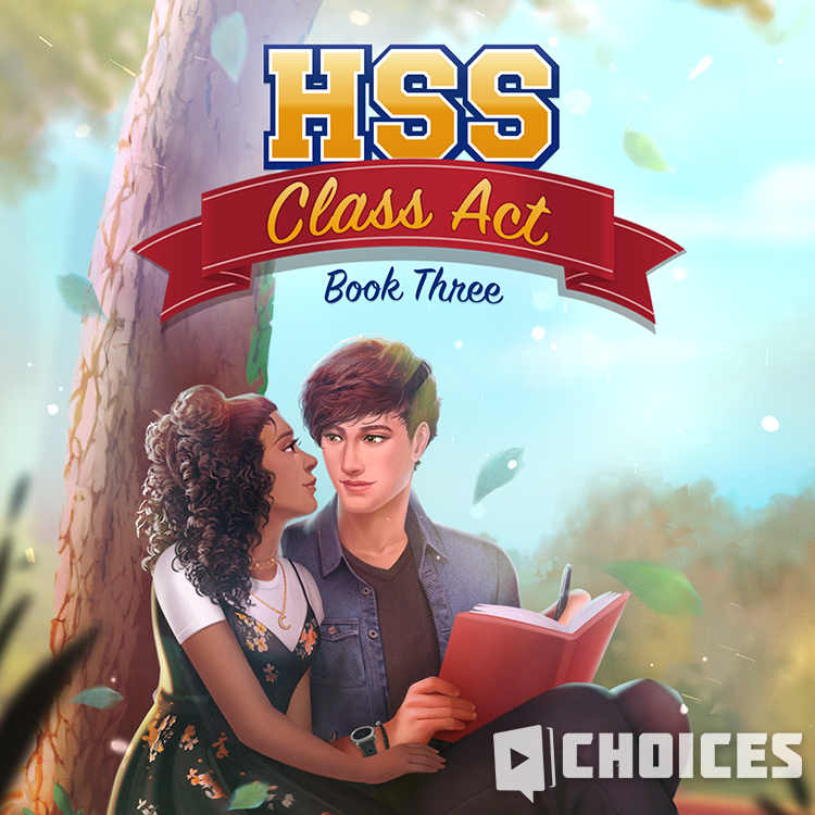 High School Story: Class Act, Book 3 Choices, Choices: Stories You Play  Wiki