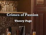Crimes of Passion Theory Page