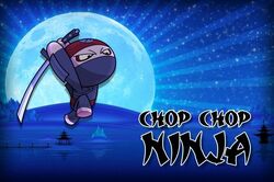 Iro-San, Chop Chop Ninja Wiki