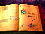 Chowder Grows Up