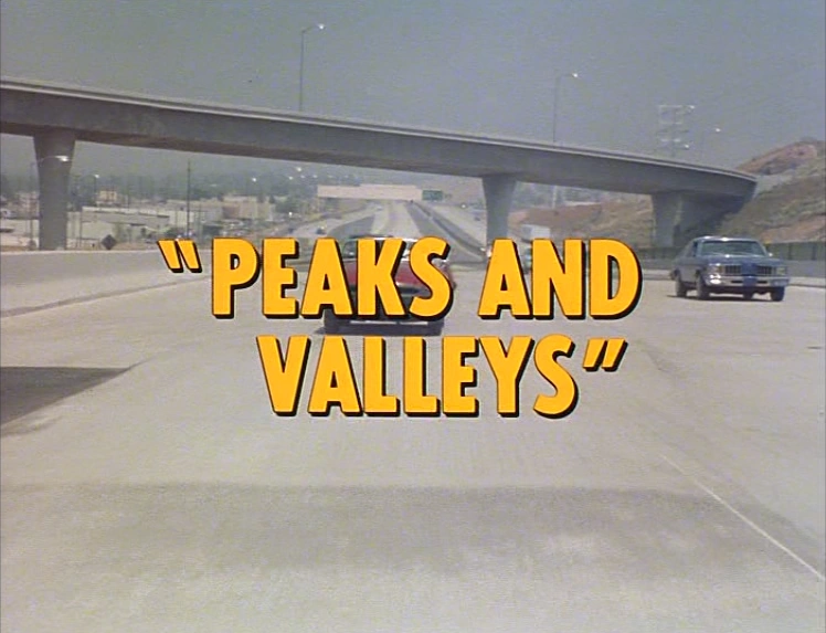 Peaks and Valleys CHiP's Wikia Fandom