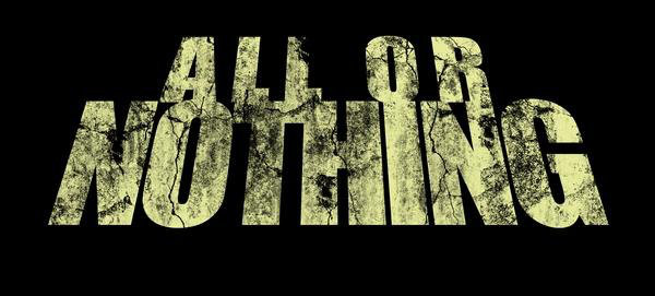 All or Nothing: Coming soon