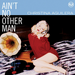 Ain't No Other Man - Single.png