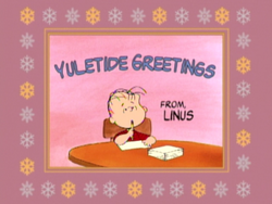 Yuletide Greetings from Linus