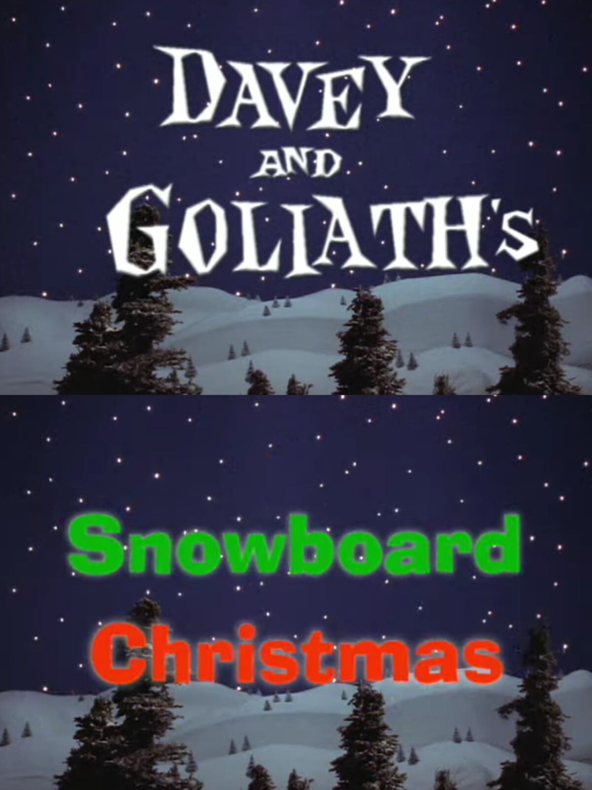 Davey and Goliath's Snowboard Christmas | Christmas Specials Wiki | Fandom