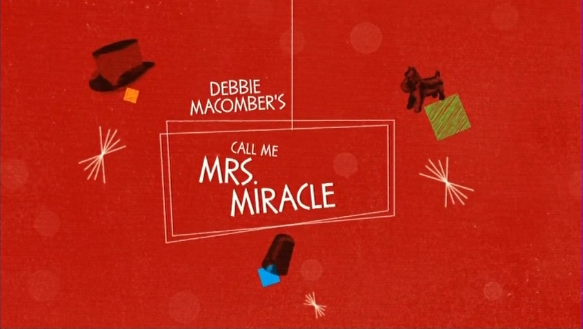 Debbie Macomber's A Mrs. Miracle Christmas by Debbie Macomber's A Mrs  Miracle Christmas, DVD