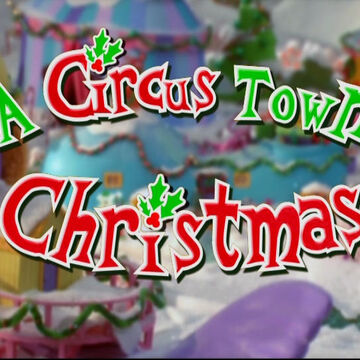 A Circus Town Christmas Christmas Specials Wiki Fandom A circus town wedding treats the subject of family structure and step parents thoughtfully. a circus town christmas christmas