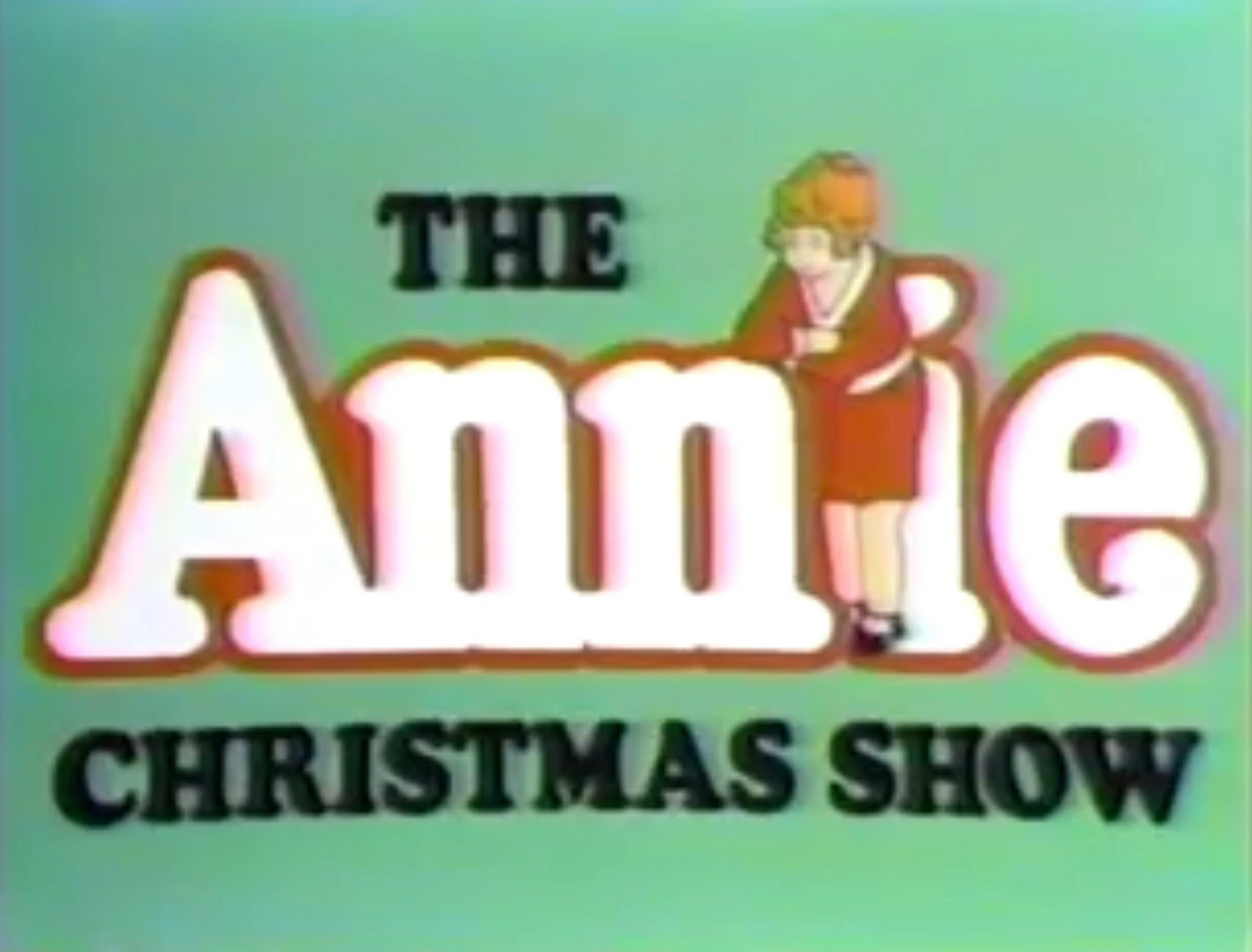 The Annie Christmas Show Christmas Specials Wiki Fandom