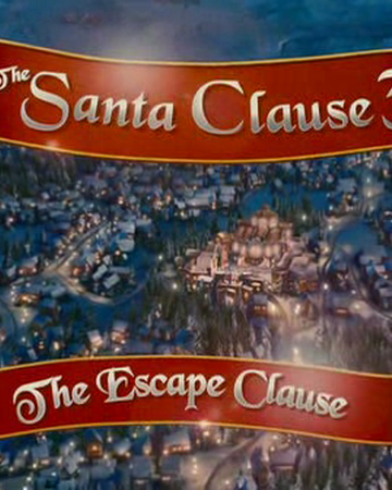 The Santa Clause 3 The Escape Clause Christmas Specials Wiki Fandom