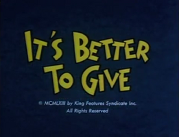 "It's Better to Give" (a.k.a. "Christmas Snow") A Barney Geroge and Snuffy Smith TV Short