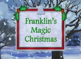 Franklin's Magic Christmas