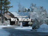 Mrs. Miracle