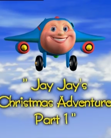 Download Jay Jay S Christmas Adventure Christmas Specials Wiki Fandom SVG Cut Files