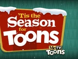 'Tis the Season for Toons