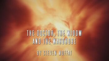Doctor Who The Doctor The Widow and the Wardrobe Title