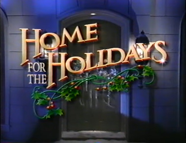 Home for the Holidays (1992) | Christmas Specials Wiki | Fandom