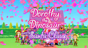 DorothyTheDinosaurMeetsSantaClaustitlecard