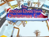 The Action Elves Save Christmas Eve