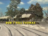 Don't Tell Thomas