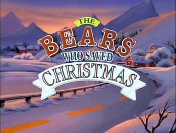 The Bears Who Saved Christmas Christmas Specials Wiki Fandom