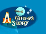 A Giftmas Story