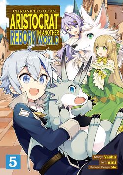 Light Novel Volume 6, Chronicles of an Aristocrat Reborn in Another World  Wiki