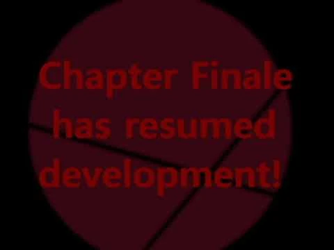 Chapter_Finale_Has_Resumed_Development!