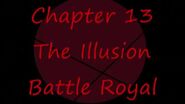 Chronicles of Illusion - "Chapter 13 The Illusion Battle Royal"