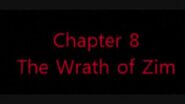 Chronicles of Illusion - "Chapter 8 The Wrath of Zim"