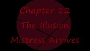 Chronicles of Illusion - "Chapter 12 The Illusion Mistress Arrives"