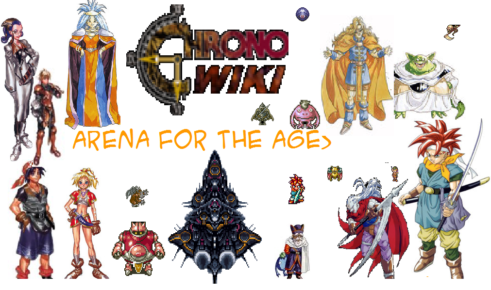 Chrono Wiki:Arena for the Ages - Chrono Wiki - Chrono Trigger