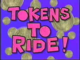 Tokens to Ride
