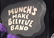 Close up of the Munch's Make Believe sign