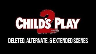 Child's_Play_2_-_Deleted_Scenes_(HD)