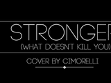 Stronger (What Doesn't Kill You)