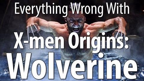Everything Wrong With X-men Origins Wolverine In 14 Minutes Or Less
