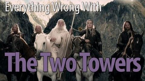 Everything Wrong With The Two Towers