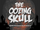 The Oozing Skull