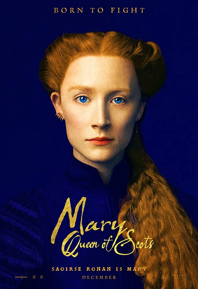 Mary Queen Of Scots 2018 Cinemorgue Wiki Fandom