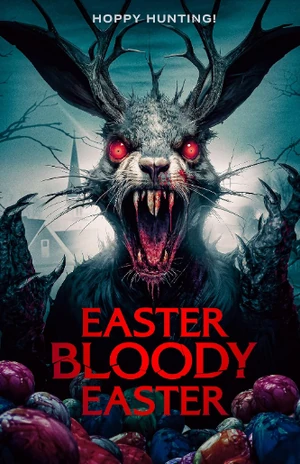 Easter Bloody Easter