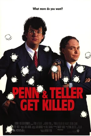 Penn and teller get killed